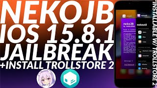 How to jailbreak iOS 1581 with NekoJB Jailbreak amp Install Trollstore 2 on iOS 1581  Full Guide [upl. by Rimidalb]