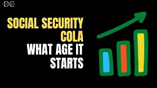 Social Security COLA What Age It Starts [upl. by Glick151]