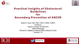 Practical Insights of Cholesterol Guidelines for Secondary Prevention of ASCVD [upl. by Erdman]