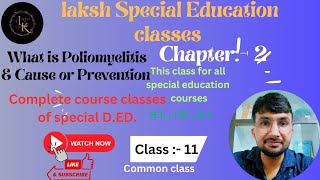 Polio Disease Poliomyelitis  Causes symptoms treatment amp prevention Special Education [upl. by Luhe]