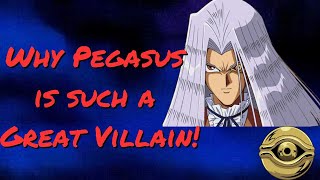 Why Pegasus is a Great Villain YuGiOh Duel Monsters [upl. by Bish]