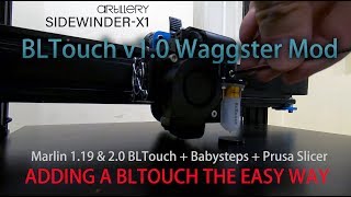 v11 BLTouch  Waggster Mod on a Artillery Sidewinder X1 3D Printer  https3dukcouk [upl. by Yclek]