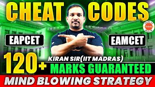 Best CHEAT CODES amp Hacks Ever before EAPCET 2024  EAMCET 120 Marks  APampTS EAPCET 2024  Kiran Sir [upl. by Baxie]