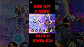 Set emblem amp Build 5Hero One Hit mobilelegends mlbbmcc mlbb mlbbmsc leagueoflegends [upl. by Eenahc]