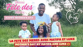 LA FÊTE DES MERE CHEZ LA MATIFAMILY 😍 BabyLuke matifamily matifa family maman amour [upl. by Painter]