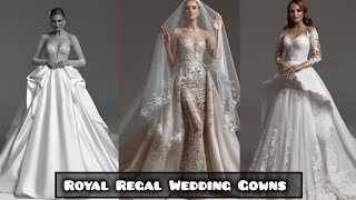 Regal Royal wedding gowns  Unique ballgowns [upl. by Kevon]