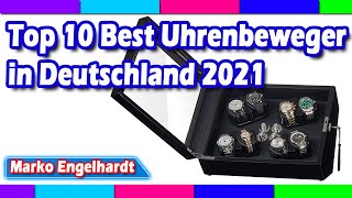 Top 10 Best Uhrenbeweger in Deutschland 2021 [upl. by Nnyltak99]