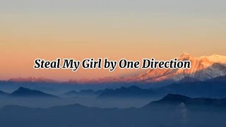 One Direction  Steal My Girl Lyrics [upl. by Nahtanod32]