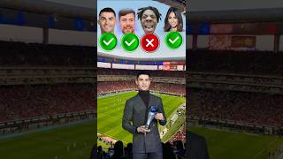 Ronaldo💏 vs MrBeast 😎 vs IshowSpeed😁 vs Celine👄  Ronaldo Asks🤩⚽ shorts football [upl. by Ansev]