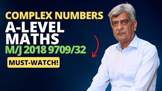 ALevel Maths COMPLEX NUMBERS 970932 MJ 2018 Q7 Solution  Ultimate Guide Part 7 [upl. by Zeb]