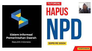 SIPD RI 2024  CARA MENGHAPUS NPD [upl. by Keelby]