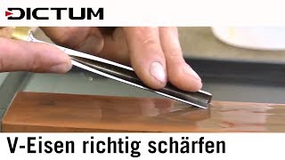 Schnitzwerkzeuge Schärfen VEisen Geißfuß  Richtig Schärfen  DICTUM Tutorial [upl. by Llennoc]