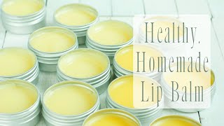 How to Make the Perfect Lip Balm with Shea Butter and Beeswax [upl. by Hyacinthe521]