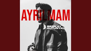 Ayrılmam [upl. by Geoff]