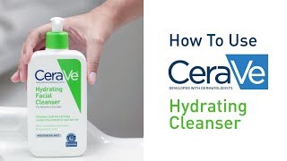 How To Use CeraVe Hydrating Facial Cleanser [upl. by Netta]