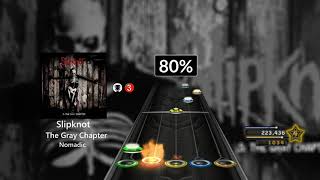 Slipknot  Nomadic Chart Clone HeroGuitar Hero [upl. by Tatiania]