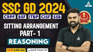 SSC GD 2024  SSC GD Reasoning Class By Sahil Tiwari  SSC GD Reasoning Sitting Arrangement Part 1 [upl. by Aerdnahs50]