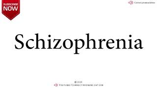 How to Say Schizophrenia Pronounce it right correctpronunciation [upl. by Steinway778]