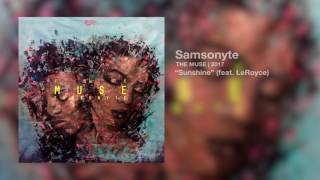 Samsonyte  Sunshine feat LeRoyce [upl. by Calabrese966]