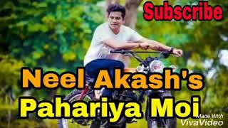 Pahariya Moi II Neel Akash II New Assamese Romantic Heart Touching Song [upl. by Poulter652]