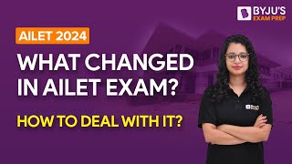 New Changes in AILET amp How to deal with it  AILET 2024  BYJUS Exam Prep [upl. by Shurwood]