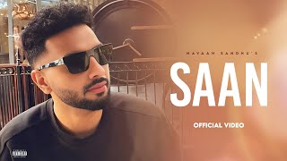 Saan  Navaan Sandhu New Punjabi Song  Sit Down Song Navan Sandhu [upl. by Courtney759]