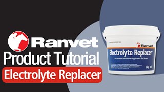 Ranvets Electrolyte Replacer  Product Tutorial [upl. by Amata]