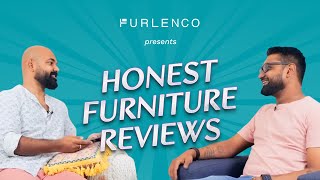 Honest Furniture Reviews with Furlenco Ep1 feat Sharath [upl. by Xylina15]