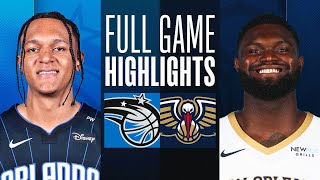 MAGIC at PELICANS  NBA PRESEASON FULL GAME HIGHLIGHTS  October 7 2024 [upl. by Fuld]