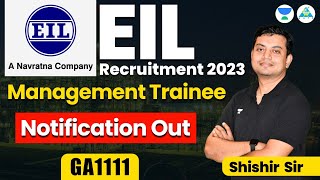 EIL Recruitment 2023 PSU Management Trainee Notification Out  jobnotification [upl. by Nimrac69]