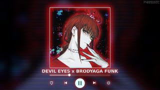 BRODYAGA FUNK x DEVIL EYES  P4nMusic TIKTOK MASHUP [upl. by Ettennad]