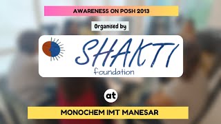 AWARENESS ON POSH 2013  SHAKTI FOUNDATIONS  MONOCHEM IMT MANESAR [upl. by Lahtnero]