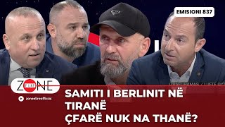 Samiti i Berlinit në Tiranë  Çfarë nuk na thanë  Zonë e Lirë [upl. by Wescott]