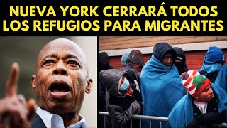 ¡SE TERMINO LA AYUDA NUEVA YORK CERRARÁ TODOS LOS REFUGIOS PARA MIGRANTES [upl. by Hulbard]