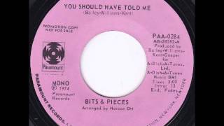 Bits amp Pieces quotYou Should Have Told Mequot 70s SOUL [upl. by Tina896]