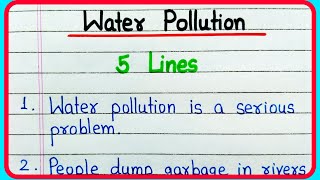 5 lines on Water Pollution Essay in English  Water Pollution 5 lines Essay  Water Pollution 5 line [upl. by Eesdnil815]