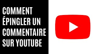 Comment épingler un commentaire sur YouTube [upl. by Nommad]