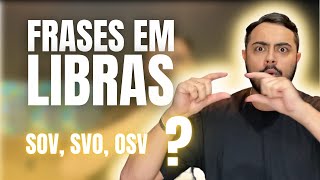 Como fazer a ESTRUTURA correta das FRASES EM LIBRAS  Dica fácil para você nunca mais esquecer [upl. by Nicholson]