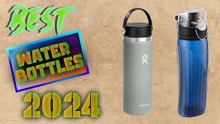 Top 7 Best Water Bottles of 2024 [upl. by Schick]