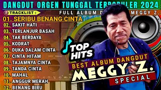 MEGGI Z FULL ALBUM DANGDUT ORGEN TUNGGAL POPULER  ALBUM DANGDUT ORGEN TUNGGAL MEGGI Z [upl. by Aneeuqal401]