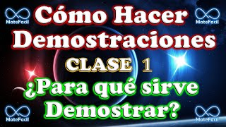 28 Cómo hacer demostraciones  Clase 1 ¿Por qué es importante demostrar los teoremas [upl. by Jerrilee]