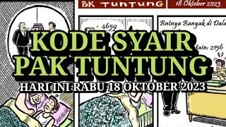 Kode Syair Pak Tuntung Hari Ini Rabu 18 Oktober 2023 [upl. by Ettennyl]