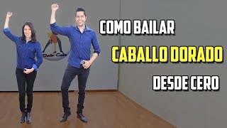 COMO BAILAR CABALLO DORADO DESDE CERO [upl. by Noy930]