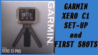 Garmin Xero C1 Chronograph Setup and First Shots [upl. by Kuska]