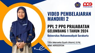 VIDEO PEMBELAJARAN MANDIRI 2 PPL 2 PPG PRA JABATAN GELOMBANG 1 2024 [upl. by Ybsorc]