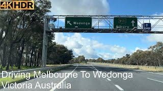 Driving Melbourne to Wodonga  Victoria Australia  4K HDR [upl. by Llenra]