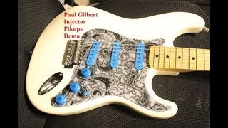 Paul Gilbert Pickup Demo Injector Series Pickups [upl. by Nabal]