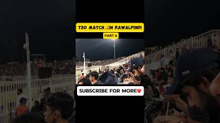 T20 match🏏in rawalpindi 🔥 trend funny myfirstvlogviral match short cricket shortsviral [upl. by Lhadnek]