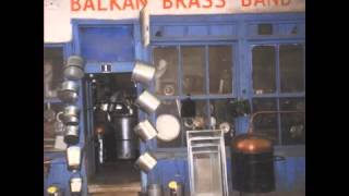 Balkan Brass Band  Full Album [upl. by Alyakam]