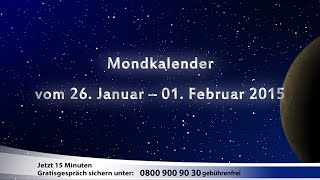 Mondkalender vom 26 Januar bis 01 Februar 2015 AstroTV [upl. by Atikam]